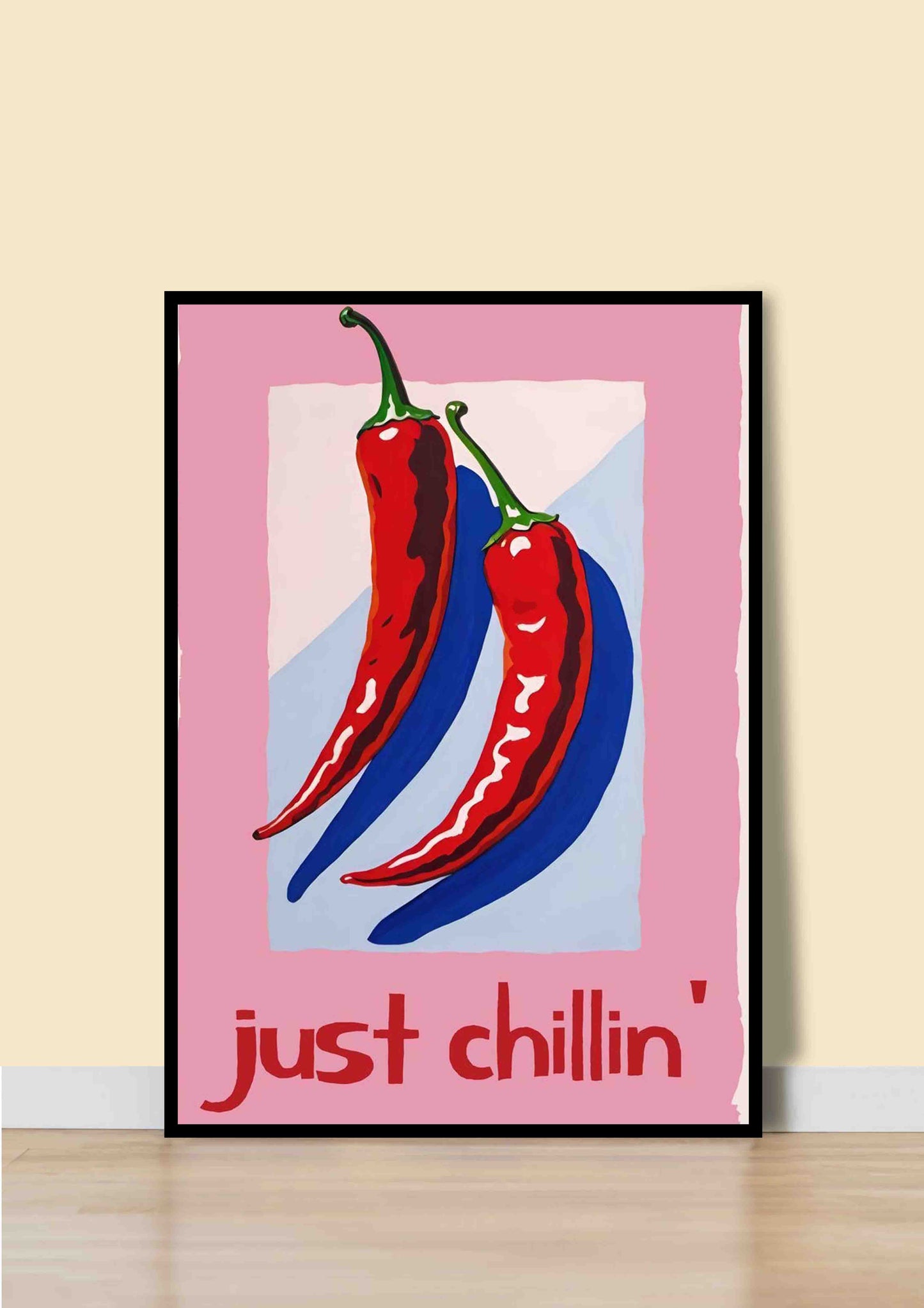 Just Chillin Chili Poster Wall Art